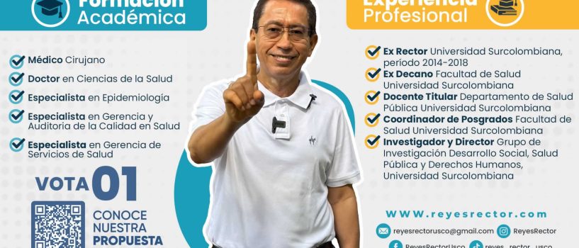 El candidato Pedro Reyes Gaspar propone una visión integral para transformar la Universidad Surcolombiana