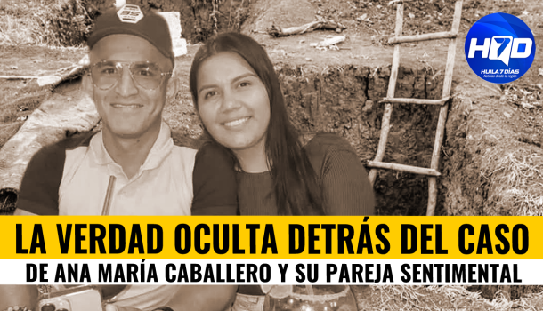 La verdad oculta, detrás del caso de Ana María Caballero y su novio