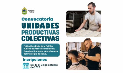 Convocatoria para Unidades Productivas Colectivas cierra este 24 de octubre en Neiva