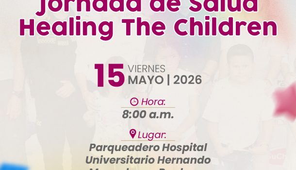 Healing The Children 2026: una jornada que transforma vidas y devuelve sonrisas a niños del Huila y el surcolombiano
