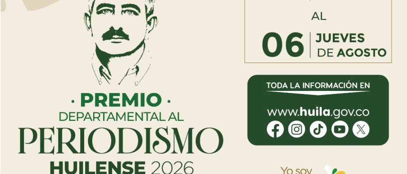 Gobernación del Huila abre convocatoria Premio al Periodismo Huilense Carlos Enrique Salamanca Cerón 2026 1